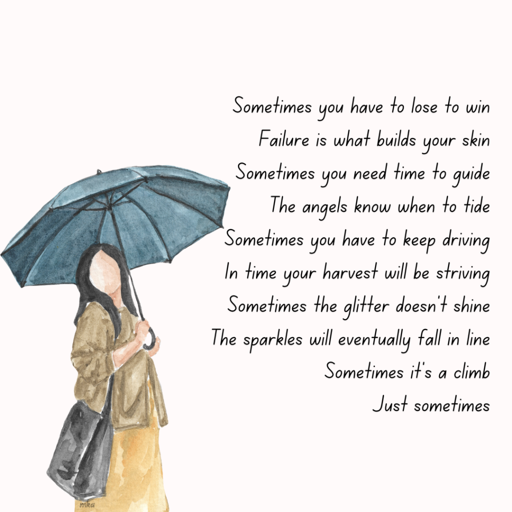 Just Sometimes Poem by Mike Ahuja