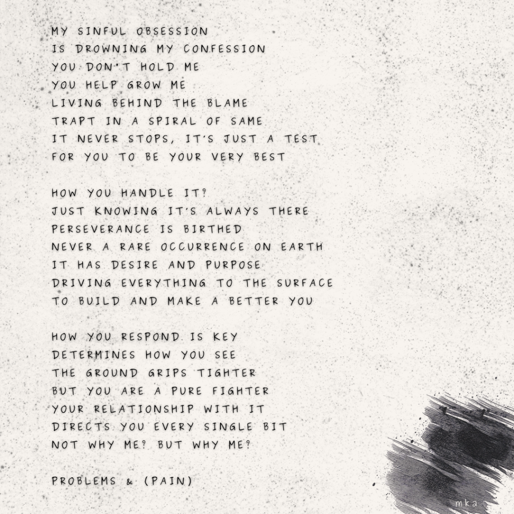 Problems & Pain Poetry by Mike Ahuja