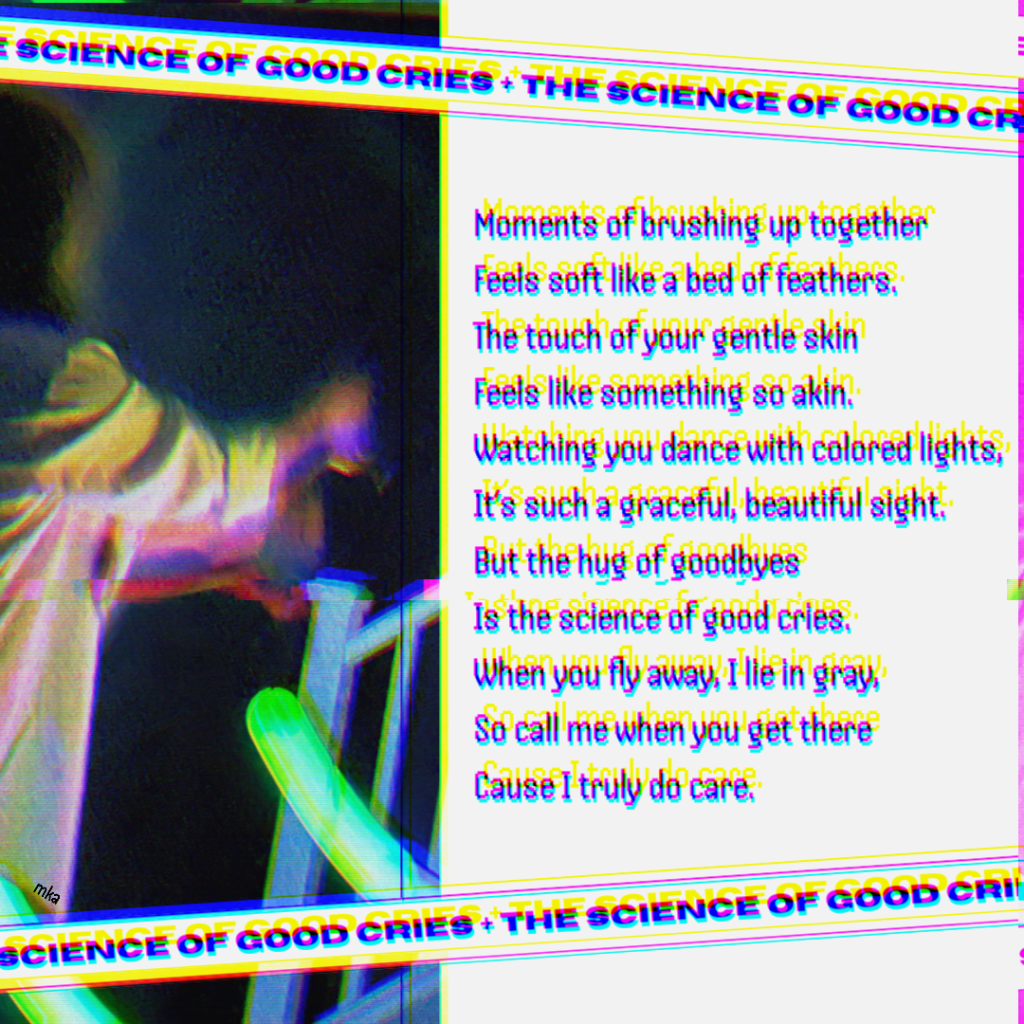 The Science of Good Cries a poem by mike ahuja