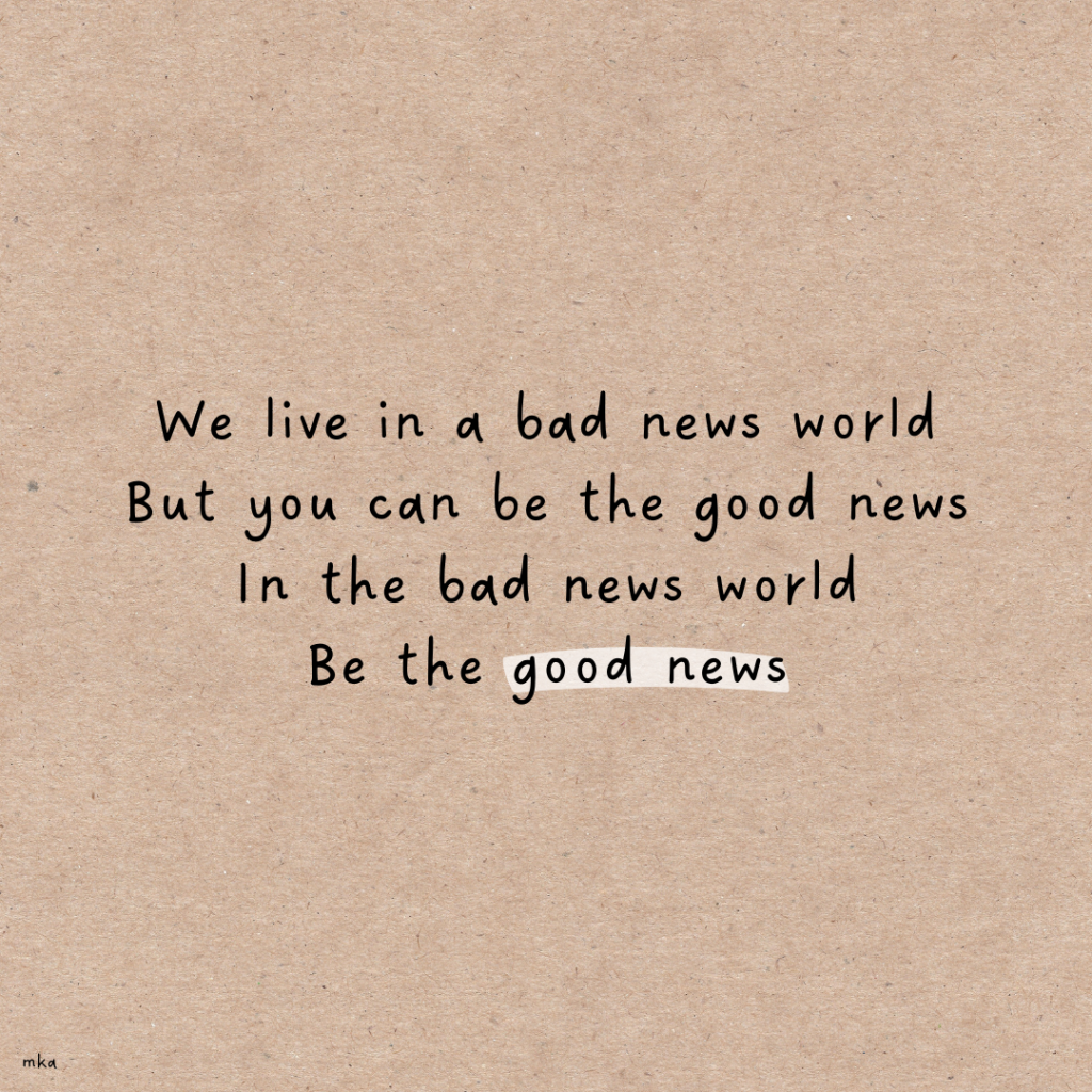 Be The Good News poetry by Mike Ahuja